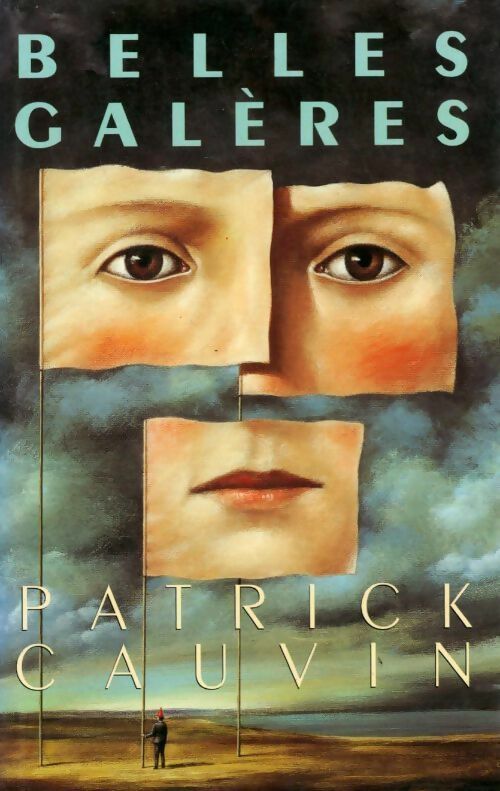 Livrenpoche : Belles galères - Patrick Cauvin - Livre