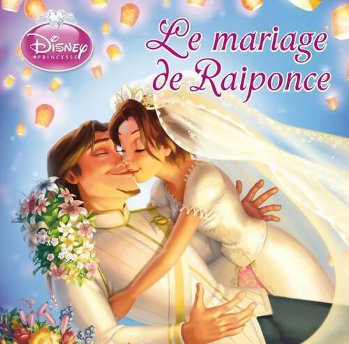 Livrenpoche : Le mariage de Raiponce - Walt Disney - Livre