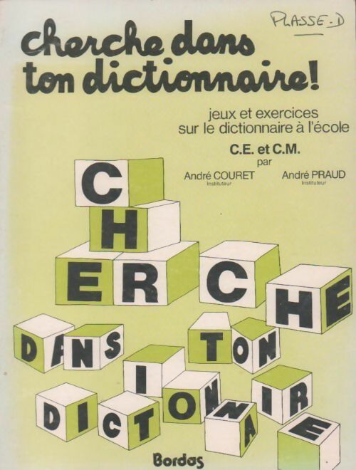 Livrenpoche : Cherche dans ton dictionnaire CE et CM - André Couret, André Praud - Livre