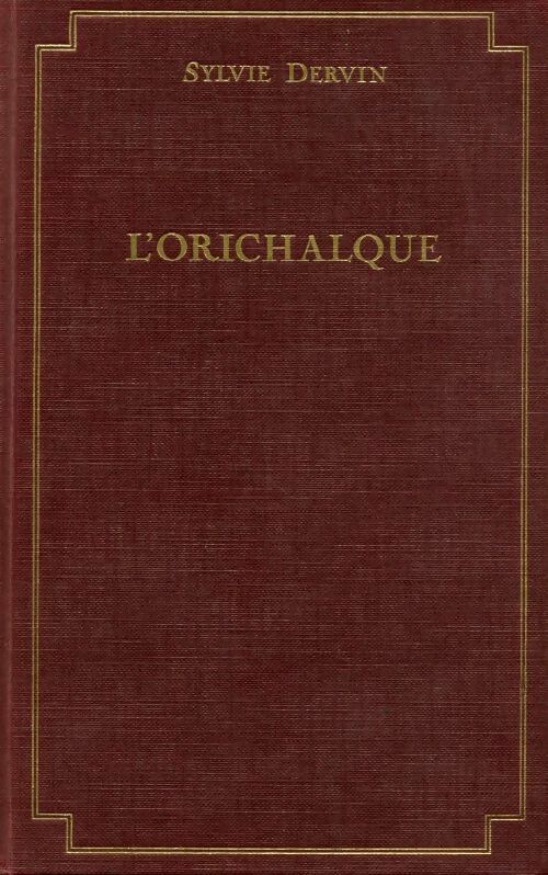 Livrenpoche : L'orichalque - Sylvie Dervin - Livre