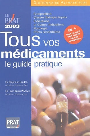 Livrenpoche : Tous vos médicaments. Le guide pratique 2003 - Jean-Louis Peytavin - Livre