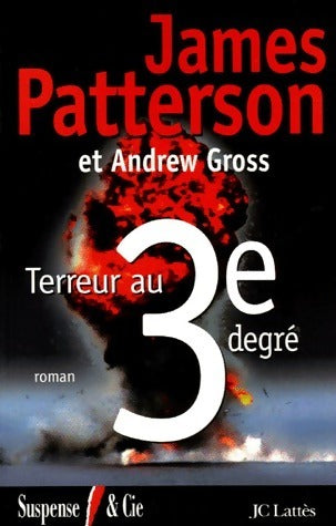 Livrenpoche : Terreur au 3e degré - James Patterson - Livre