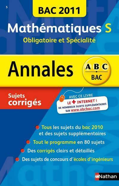 Livrenpoche : Mathématiques Terminale S obligatoire et spécialité. Sujets corrigés 2011 - Dominique Besnard - Livre