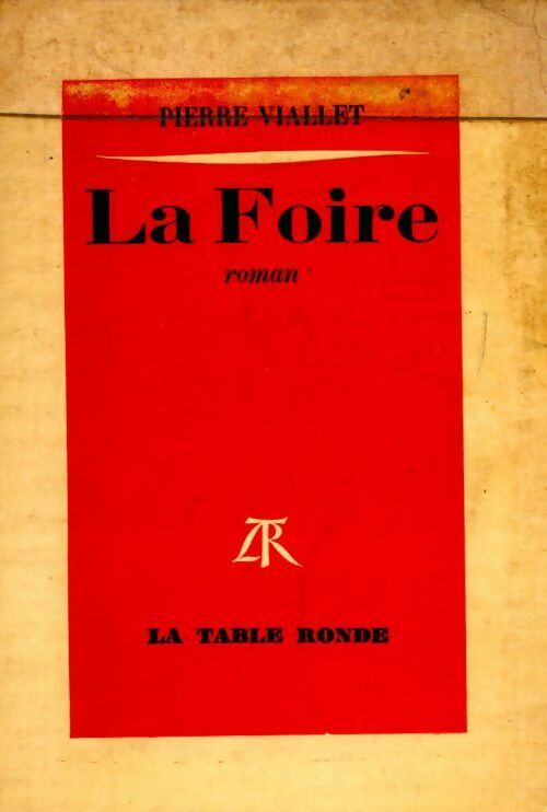 Livrenpoche : La foire - Pierre Viallet - Livre