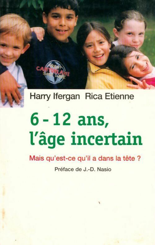 Livrenpoche : 6-12 ans, l'âge incertain - Harry Ifergan, Rica Etienne - Livre