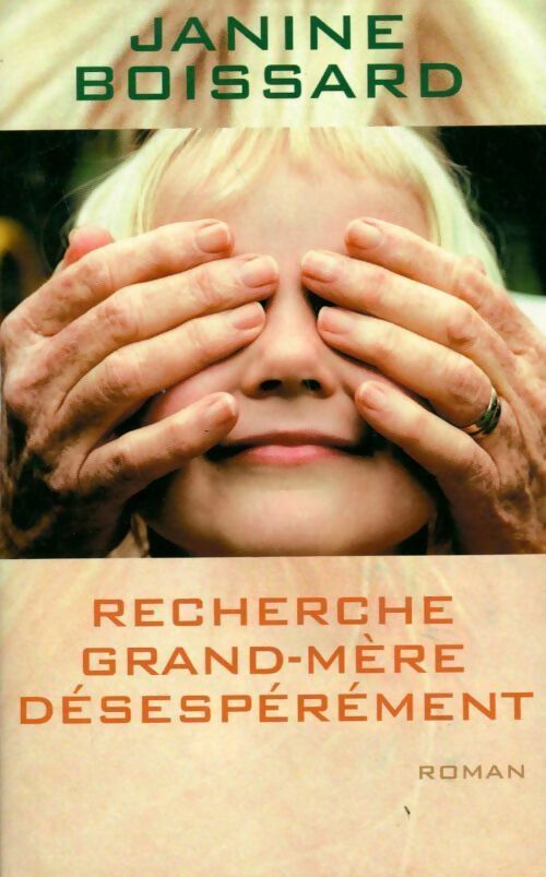 Livrenpoche : Recherche grand-mère désespérément - Janine Boissard - Livre