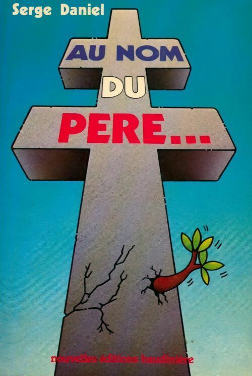 Livrenpoche : Au nom du père... - Daniel Serge - Livre
