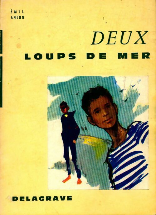 Livrenpoche : Deux loups de mer - Emil Anton - Livre