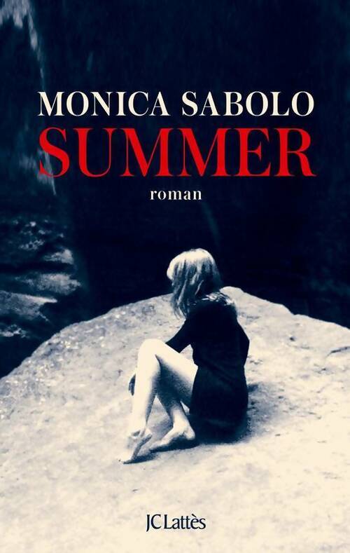 Livrenpoche : Summer - Monica Sabolo - Livre
