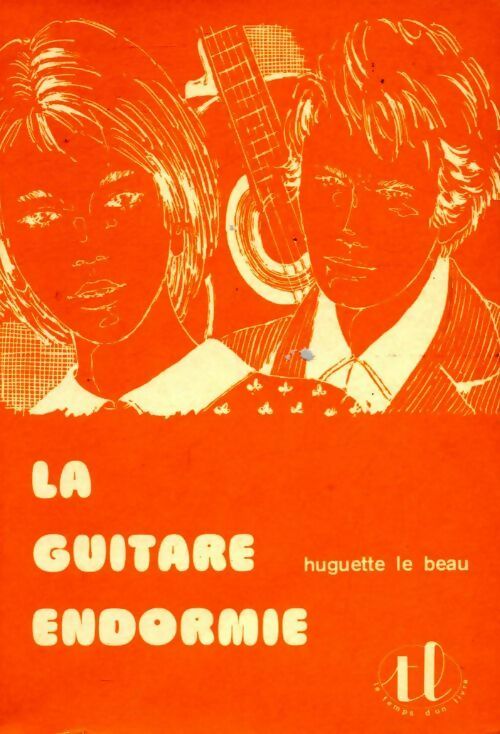 Livrenpoche : La guitare endormie - Huguette Le Beau - Livre