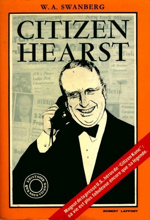 Livrenpoche : Citizen hearst - W. A Swanberg - Livre