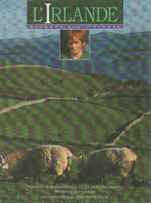 Livrenpoche : L'Irlande. Regards sur l'Europe - Pat Coogan - Livre