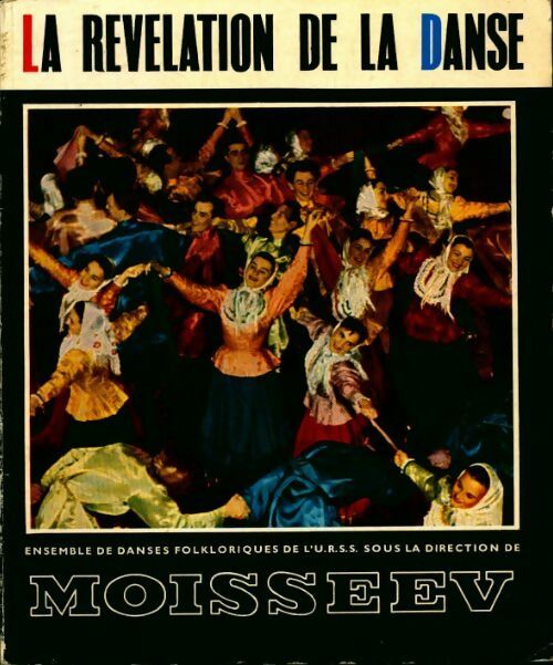 Livrenpoche : La révélation de la danse - Moisseev - Livre