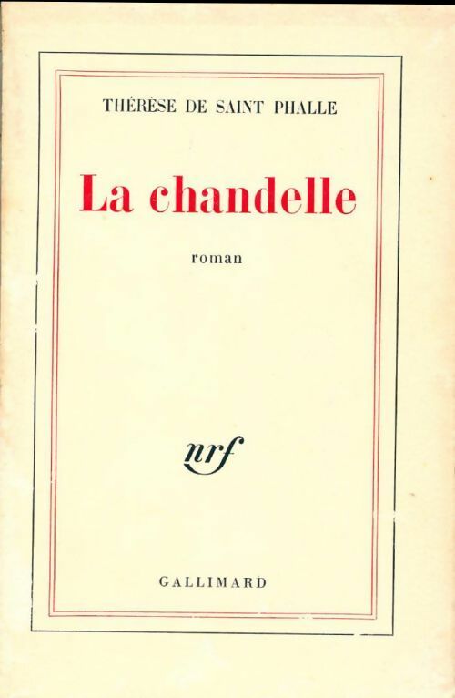 Livrenpoche : La chandelle - Thérèse De Saint Phalle - Livre