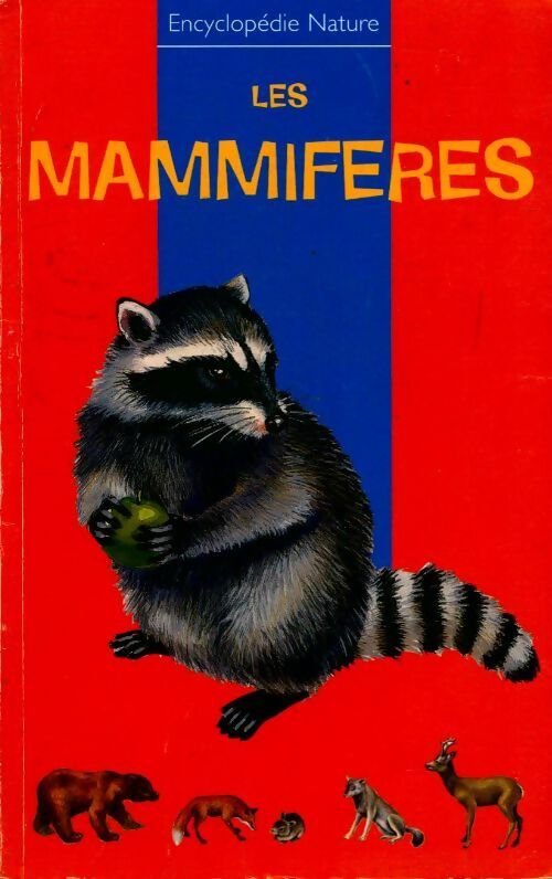 Livrenpoche : Les mammifères - Anne Baudier, Cathy Gaspoz - Livre