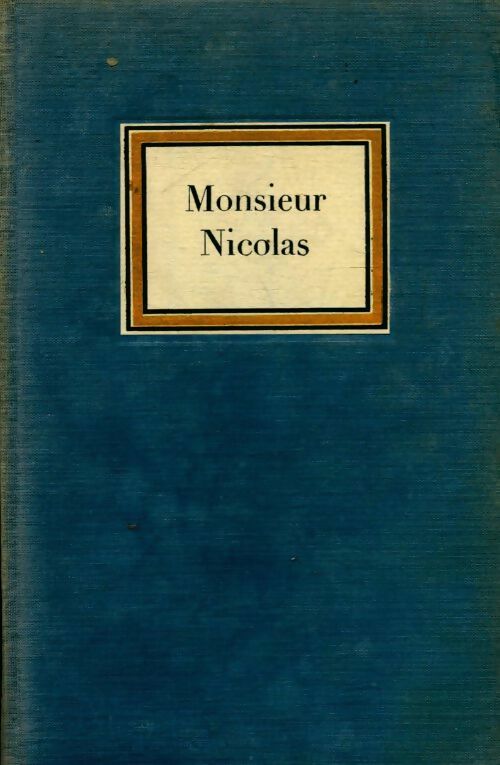 Livrenpoche : Monsieur Nicolas ou le c?ur humain dévoilé Tome II - Nicolas-Edme Rétif De la Bretonne - Livre