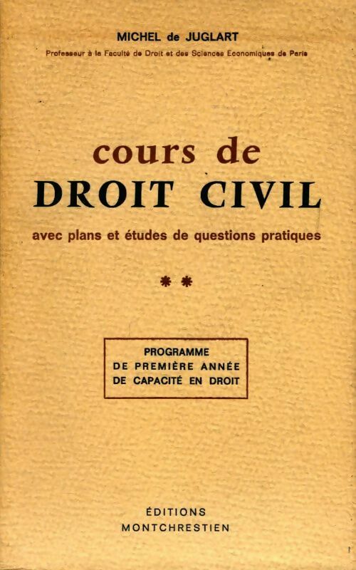 Livrenpoche : Cours de droit civil Tome II - Michel De Juglart - Livre