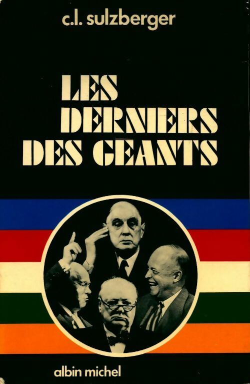 Livrenpoche : Les derniers des géants - C.L. Sulzberger - Livre