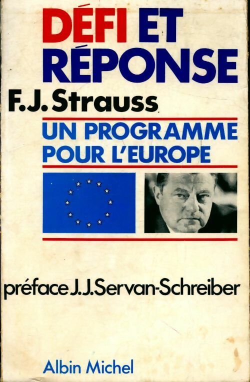Livrenpoche : Défi et réponses, un programme pour l'Europe - Franz Josef Strauss - Livre