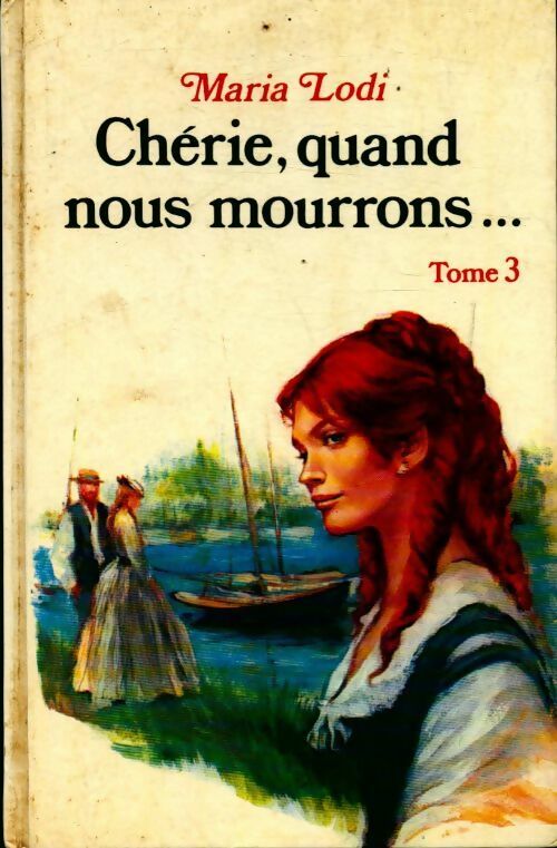 Livrenpoche : Chérie, quand nous mourrons Tome III : Le sang de Paris - Maria Lodi - Livre