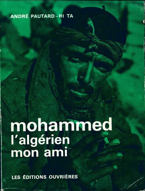 Livrenpoche : Mohammed l'algérien mon ami - André Pautard - Livre