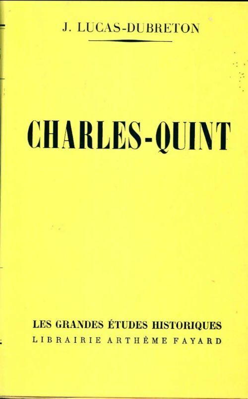 Livrenpoche : Charles Quint - J. Lucas-Dubreton - Livre
