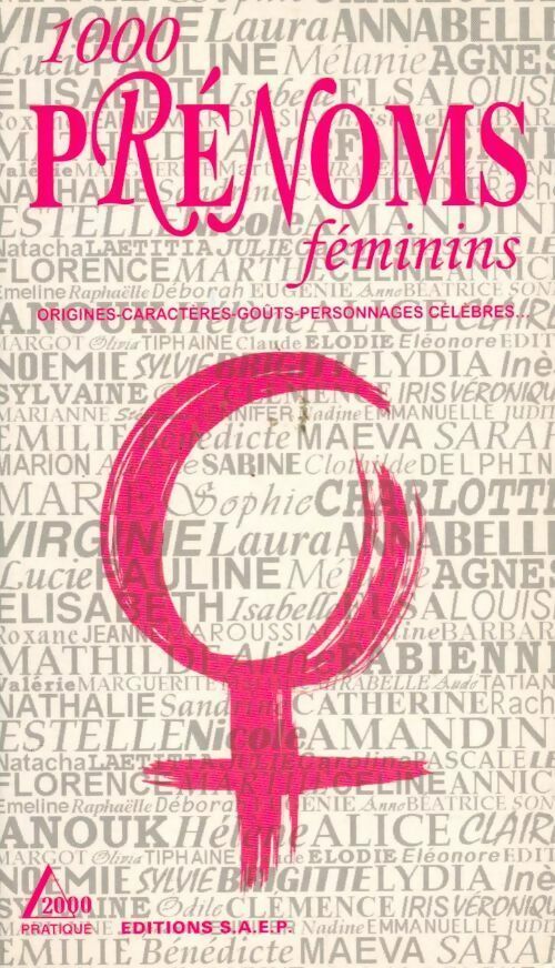 Livrenpoche : 1000 prénoms féminins - Nicole Lazzarini - Livre