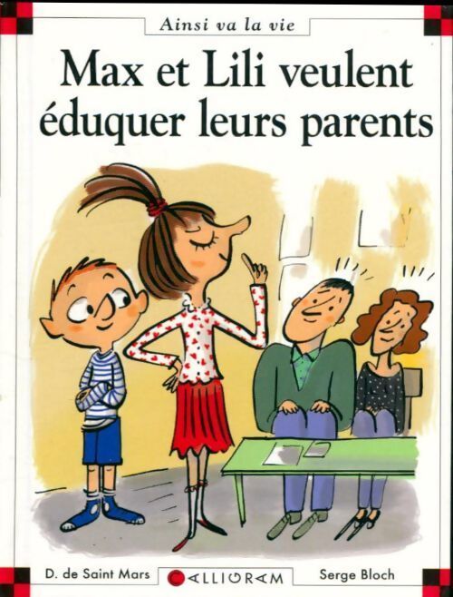 Max et Lili veulent éduquer leurs parents - Dominique De Saint Mars - Livre