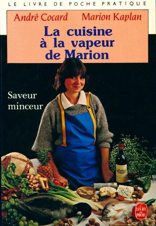 La cuisine à la vapeur de Marion - Marion Kaplan - Livre
