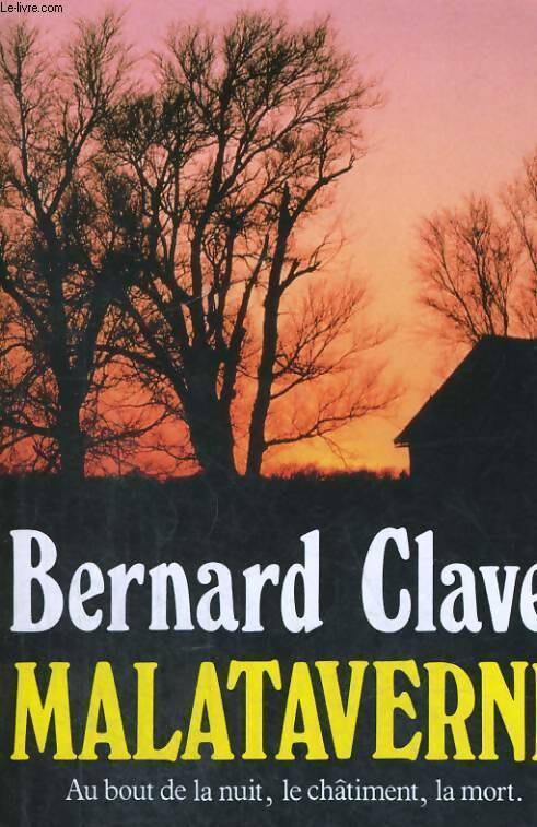 Livrenpoche : Malataverne - Bernard Clavel - Livre
