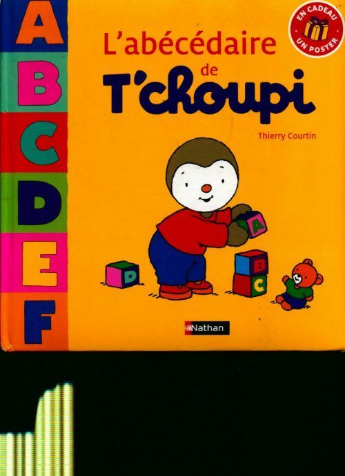 Livrenpoche : Abécédaire de T'choupi - Thierry Courtin - Livre