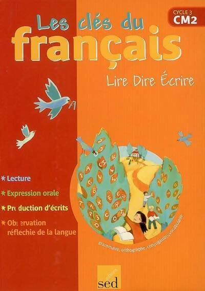 Livrenpoche : Lire dire écrire CM2 - Céline Augé - Livre