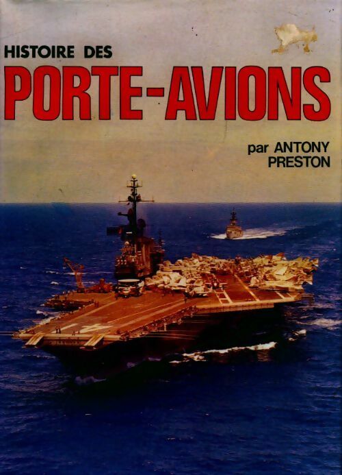 Livrenpoche : Histoire des porte-avions - Antony Preston - Livre