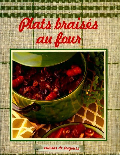 Livrenpoche : Plats braisés au four - Inconnu - Livre