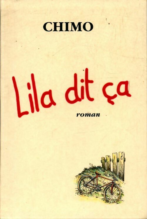 Livrenpoche : Lila dit ça - Chimo - Livre
