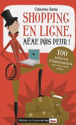 Livrenpoche : Shopping en ligne même p@s peur ! - Catherine Barba - Livre