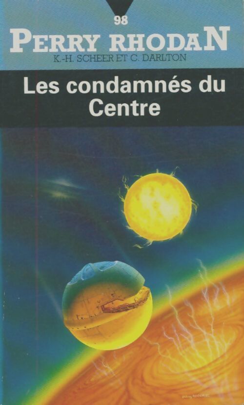 Livrenpoche : Les condamnés du centre - Clark Darlton - Livre