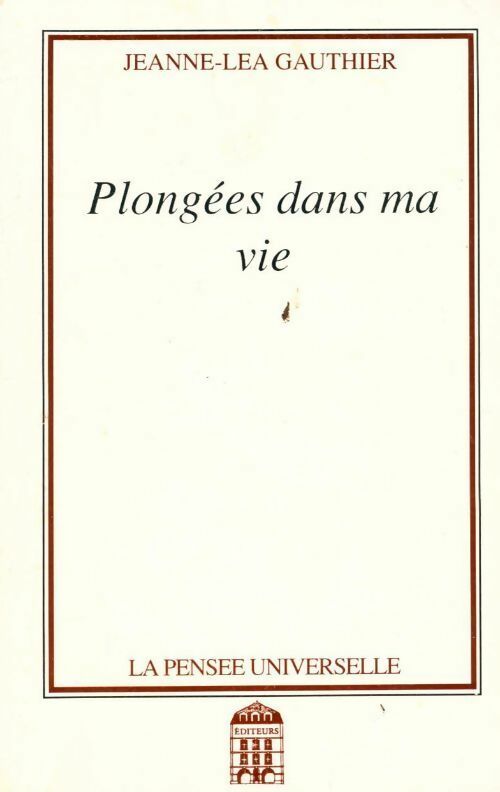 Livrenpoche : Plongées dans ma vie - Jeanne-Léa Gauthier - Livre