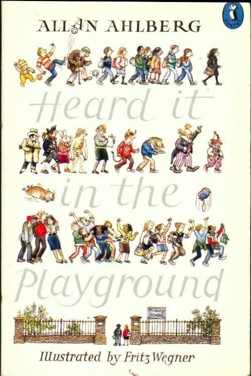 Livrenpoche : Heard it in the playground - Allan Ahlberg - Livre