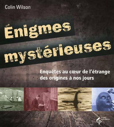 Livrenpoche : Enigmes mystérieuses - Colin Wilson - Livre