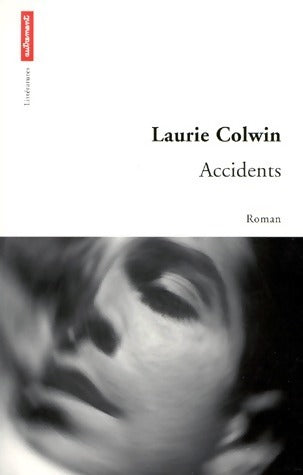 Livrenpoche : Accidents - Laurie Colwin - Livre