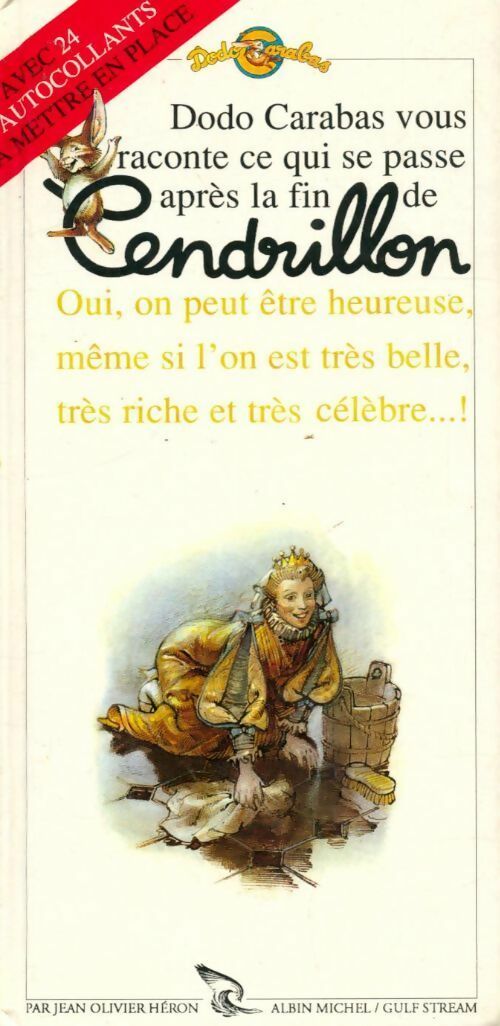 Livrenpoche : Dodo Carabas raconte ce qui se passe après la fin de Cendrillon - Jean-Olivier Héron - Livre