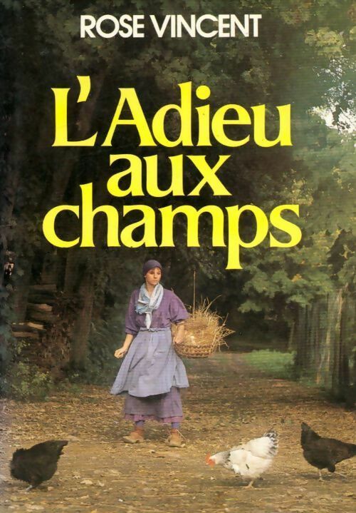 Livrenpoche : L'Adieu aux champs - Rose Vincent - Livre