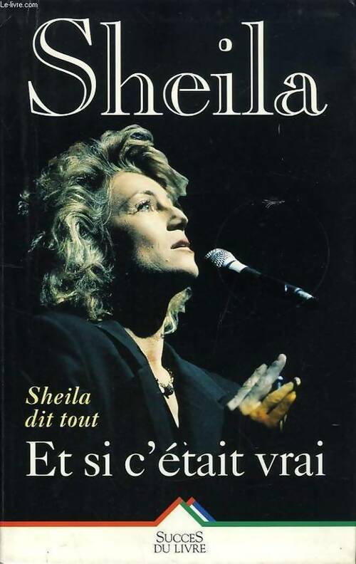 Livrenpoche : Et si c'était vrai... - Sheila - Livre