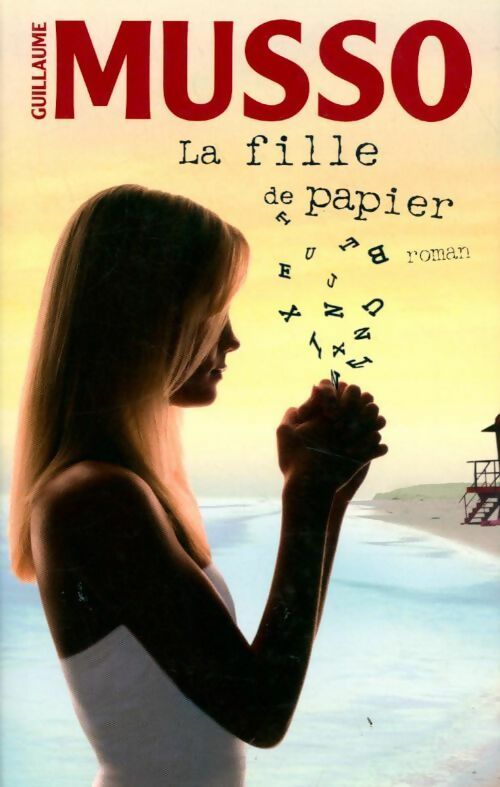Livrenpoche : La fille de papier - Guillaume Musso - Livre