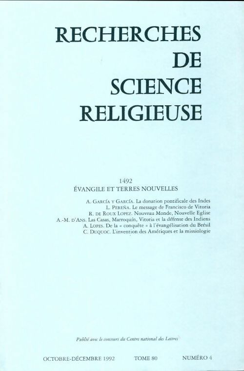 Livrenpoche : Recherches de science religieuse n°80-4 : 1492, évangile et terres nouvelles - Collectif - Livre