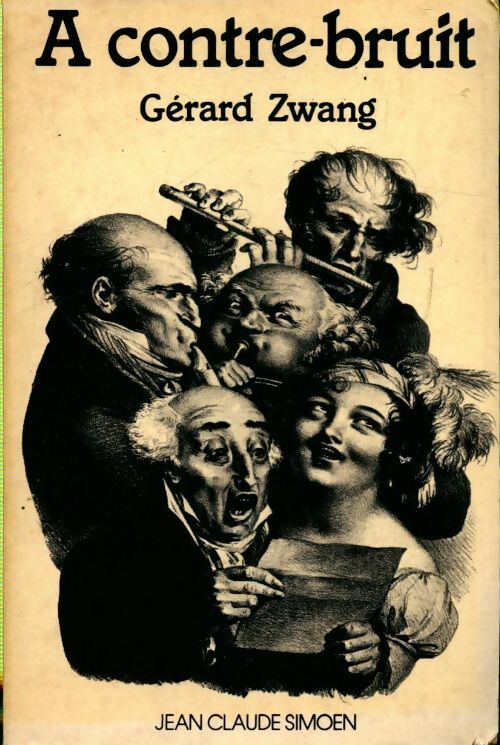 Livrenpoche : A contre-bruit - Gérard Zwang - Livre
