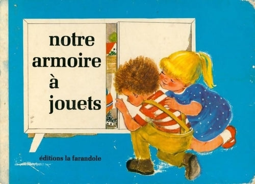 Livrenpoche : Notre armoire à jouets - Veronika Fritsche - Livre