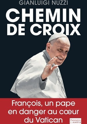 Livrenpoche : Chemin de croix - Gianluigi Nuzzi - Livre