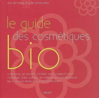 Livrenpoche : Le guide des cosmétiques bio - Anne Ghesquière - Livre